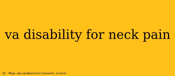 va disability for neck pain
