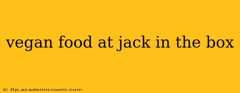 vegan food at jack in the box
