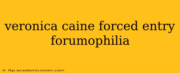 veronica caine forced entry forumophilia