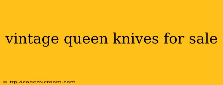 vintage queen knives for sale