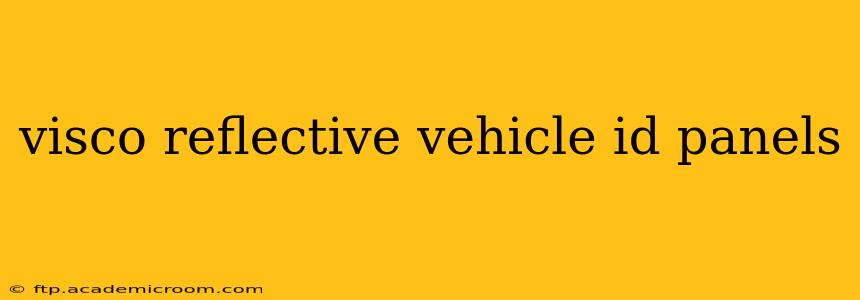 visco reflective vehicle id panels