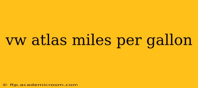 vw atlas miles per gallon
