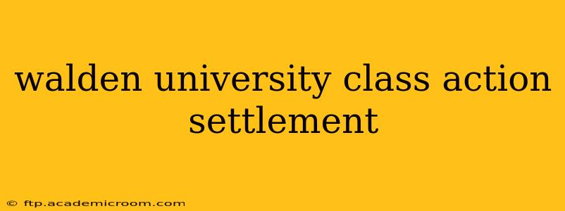 walden university class action settlement