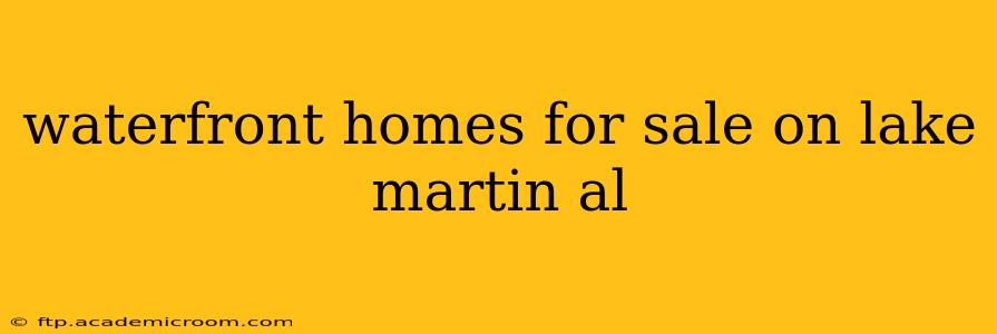 waterfront homes for sale on lake martin al