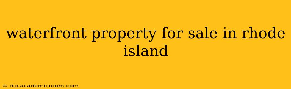 waterfront property for sale in rhode island