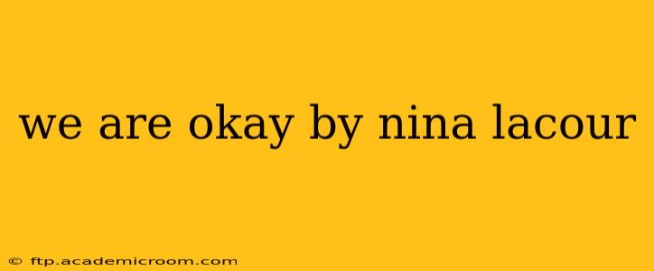 we are okay by nina lacour