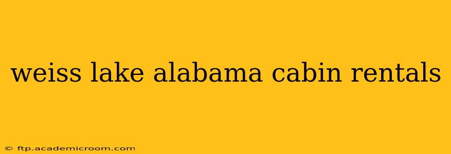 weiss lake alabama cabin rentals