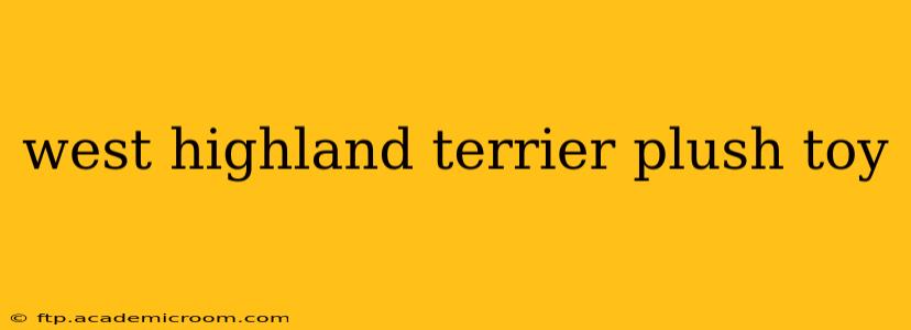 west highland terrier plush toy