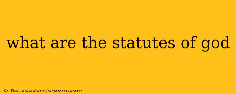 what are the statutes of god