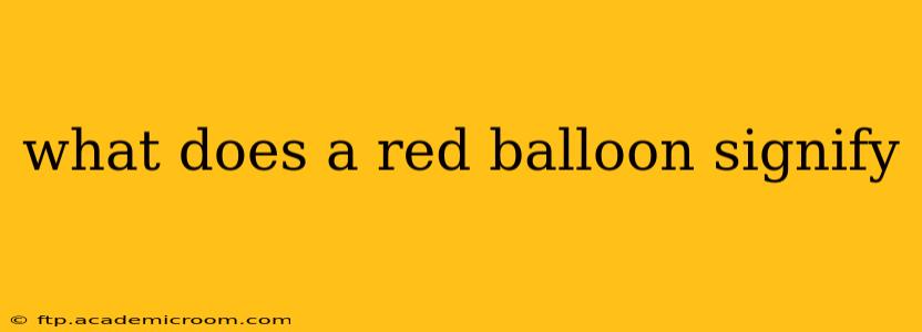 what does a red balloon signify