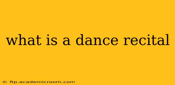what is a dance recital