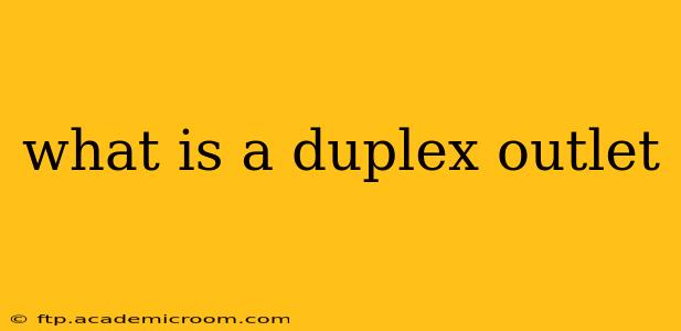what is a duplex outlet