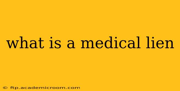 what is a medical lien