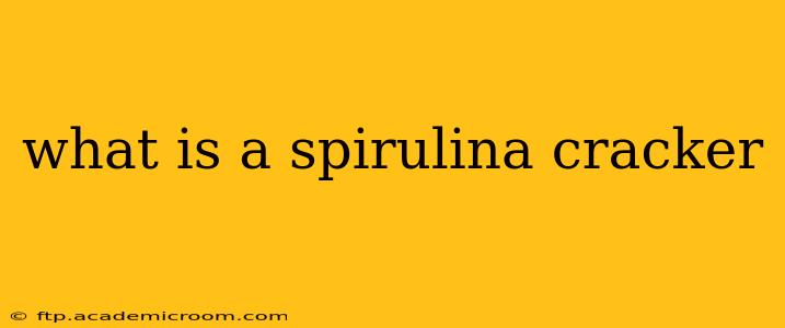 what is a spirulina cracker