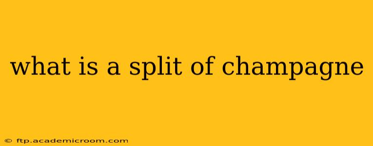what is a split of champagne