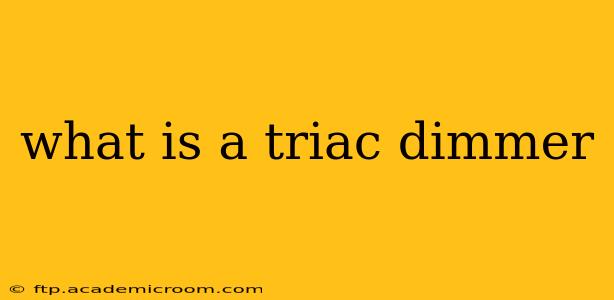 what is a triac dimmer