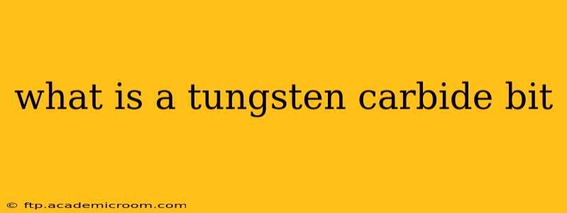 what is a tungsten carbide bit