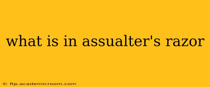 what is in assualter's razor