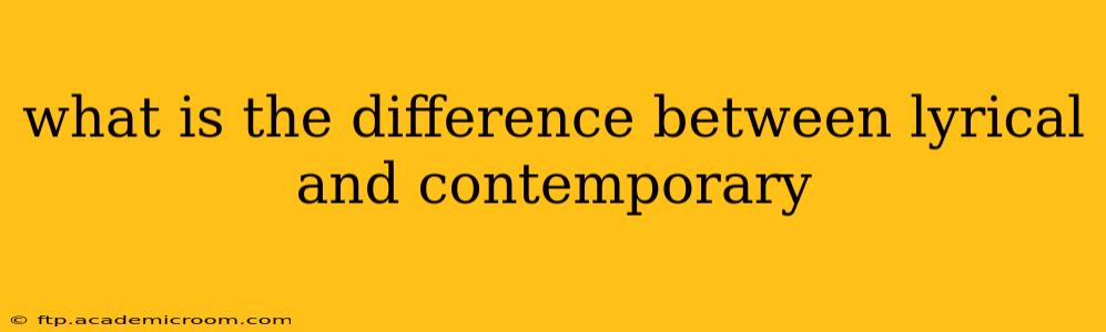 what is the difference between lyrical and contemporary