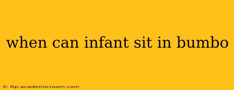 when can infant sit in bumbo