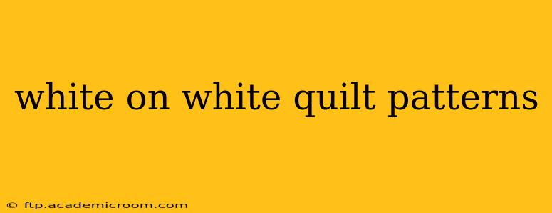 white on white quilt patterns