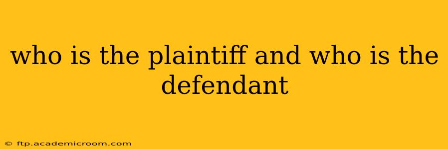 who is the plaintiff and who is the defendant