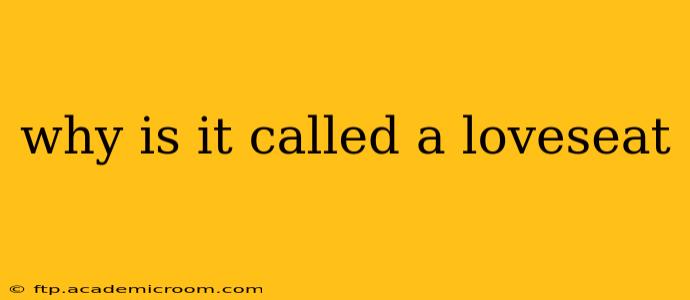 why is it called a loveseat