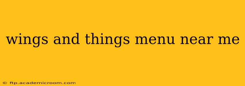 wings and things menu near me
