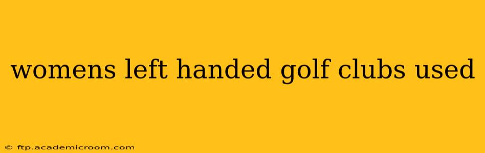 womens left handed golf clubs used