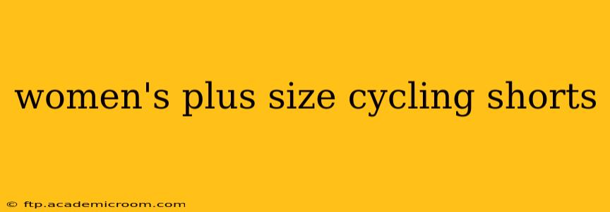 women's plus size cycling shorts
