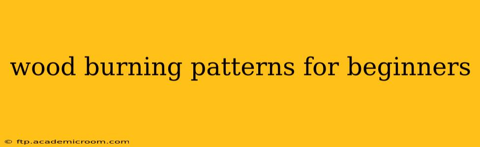 wood burning patterns for beginners