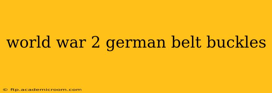 world war 2 german belt buckles