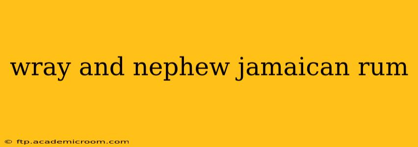 wray and nephew jamaican rum