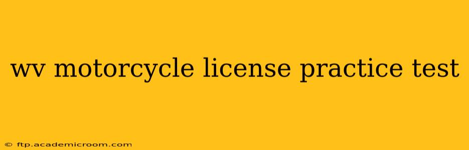wv motorcycle license practice test