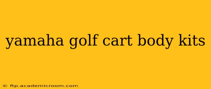 yamaha golf cart body kits