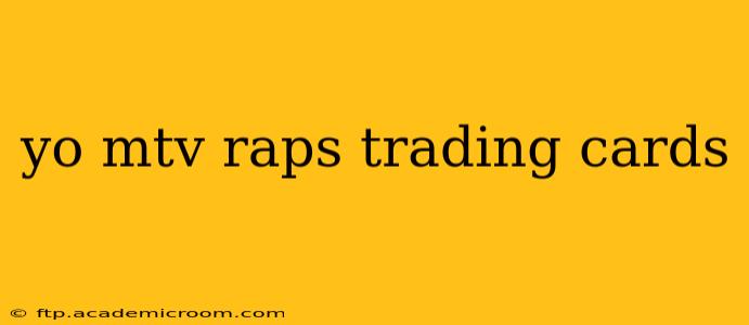 yo mtv raps trading cards